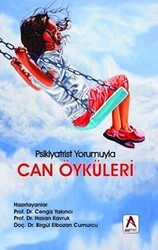 Can Öyküleri - Psikiyatrist Yorumuyla - Akademisyen Kitabevi