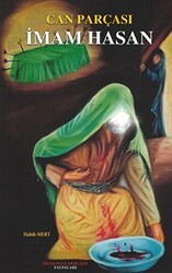 Can Parçası İmam Hasan - İmam Rıza Dergahı Yayınları