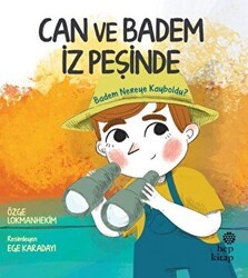Can Ve Badem İz Peşinde - Badem Nereye Kayboldu? - Hep Kitap