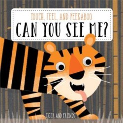 Can You See Me?: Tiger and Friends - Yoyo Books