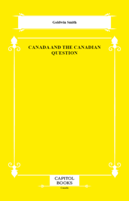 Canada and the Canadian Question - 1