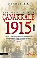 Çanakkale 1915 - Bir Ulu Destan - Yediveren Yayınları