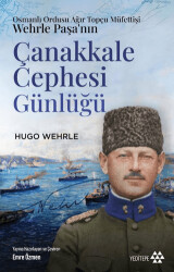 Çanakkale Cephesi Günlüğü - Yeditepe Yayınevi