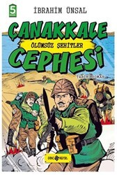 Çanakkale Cephesi: Ölümsüz Şehitler - Genç Hayat