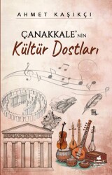Çanakkale`nin Kültür Dostları - Almina Kitap
