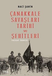 Çanakkale Savaşları Tarihi ve Şehitleri - Çizgi Kitabevi Yayınları
