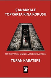 Çanakkale Toprakta Kına Kokusu - İştirak Yayınevi