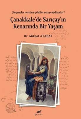 Çanakkale’de Sarıçay’ın Kenarında Bir Yaşam - 1