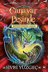 Canavar Peşinde 53 - Su Kralı Sivri Yüzgeç - Beyaz Balina Yayınları