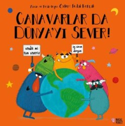 Canavarlar Da Dünya`yı Sever - Masalperest