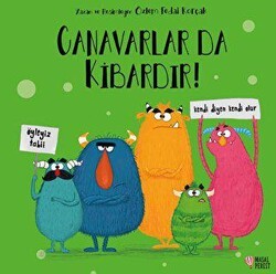 Canavarlar da Kibardır! - Masalperest
