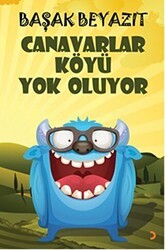 Canavarlar Köyü Yok Oluyor - Cinius Yayınları