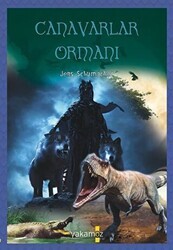 Canavarlar Ormanı - Yakamoz Yayınevi