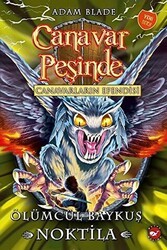 Canavarların Efendisi Ölümcül Baykuş Noktila - Canavar Peşinde - Beyaz Balina Yayınları
