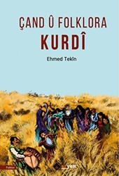 Çand ü Folklora Kurdi - Aryen Yayınları