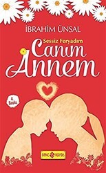 Canım Annem - Genç Hayat