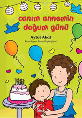 Canım Annemin Doğum Günü - 1
