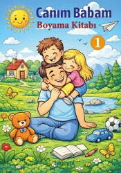 Canım Babam Boyama Kitabı 1 - Bilgeyol Yayınevi