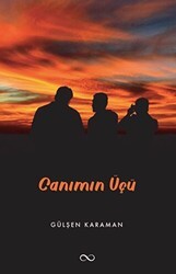 Canımın Üçü - Bengisu Yayınları