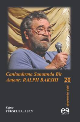 Canlandırma Sanatında Bir Auteur: Ralph Bakshi - 1