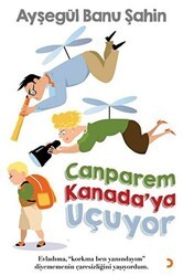 Canparem Kanada’ya Uçuyor - Cinius Yayınları