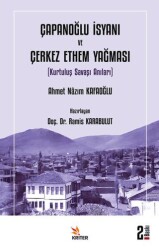 Çapanoğlu İsyanı ve Çerkez Ethem Yağması - Kriter Yayınları