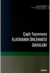 Çaplı Taşınmaza Elatmanın Önlenmesi Davaları - Seçkin Yayıncılık