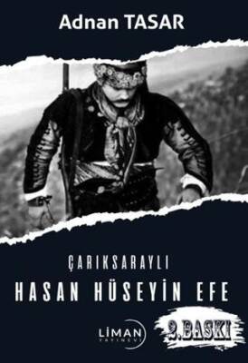 Çarıksaraylı Hasan Hüseyin Efe - 1