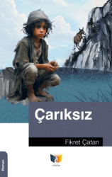 Çarıksız - Ateş Yayınları