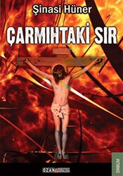 Çarmıhtaki Sır - Ozan Yayıncılık