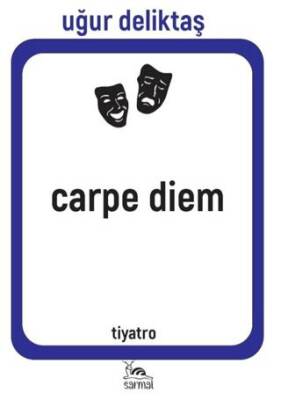 Carpe Diem - 1