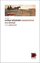 Casanova’nın Eve Dönüşü - Alakarga Sanat Yayınları
