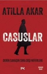 Casuslar - Derin Savaşın Sıra Dışı Neferleri - 1