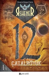 Çatalhöyük 12 - Ghods of Zargon Serisi 1. Kitap - Sander Yayınları