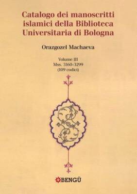 Catalogo Dei Manoscritti Islamici Della Biblioteca Unıversitaria Di Bologna - 1