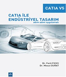 Catia V5 - Catia İle Endüstriyel Tasarım - Dora Basım Yayın