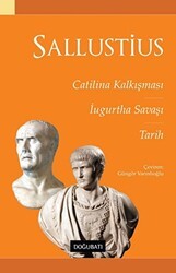 Catilina Kalkışması Ugurtha Savaşı Tarih - Doğu Batı Yayınları