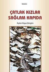 Çatlak Kızlar Sağlam Kapıda - Agora Kitaplığı