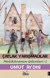 Çatlak Yarışmacılar - Malikanenin Gelinleri 1 - Düş Kurguları Yayıncılık