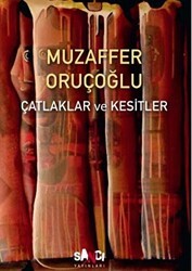 Çatlaklar ve Kesitler - Sancı Yayınları