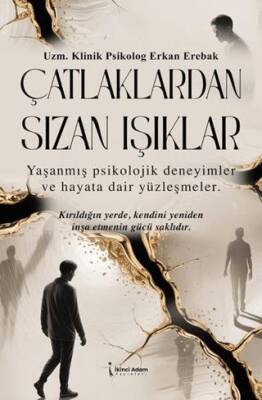 Çatlaklardan Sızan Işıklar - 1