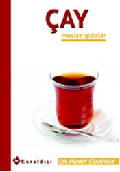 Çay - Mucize Gıdalar 7 - Kuraldışı Yayınevi
