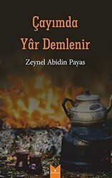 Çayımda Yar Demlenir - Serencam Yayınevi