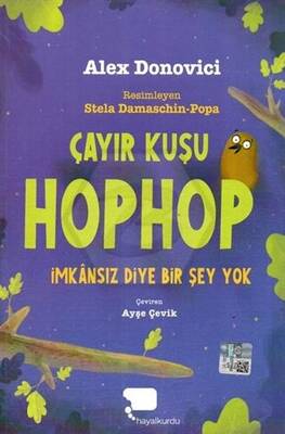 Çayır Kuşu Hophop İmkansız Diyer Bir Şey Yok - 1