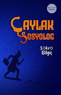 Çaylak Sosyolog - 1