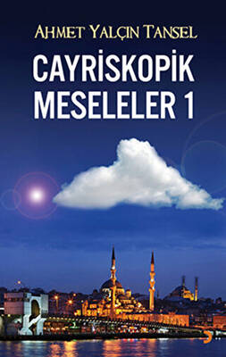 Cayriskopik Meseleler 1 - 1