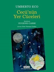 Cecü`nün Yer Cüceleri - Yapı Kredi Yayınları