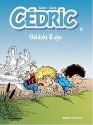 Cedric 11 - Göldeki Kuğu - Alfa Yayınları