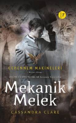 Cehennem Makineleri Birinci Kitap : Mekanik Melek - 1