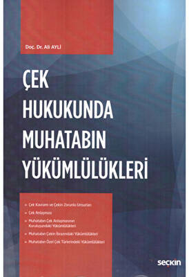 Çek Hukukunda Muhatabın Yükümlülükleri - 1